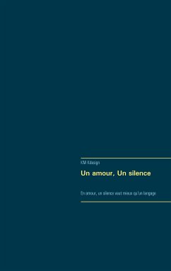 Un amour, Un silence (eBook, ePUB)