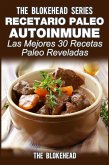 Recetario Paleo Autoinmune: ¡Las mejores 30 recetas Paleo reveladas! (eBook, ePUB)
