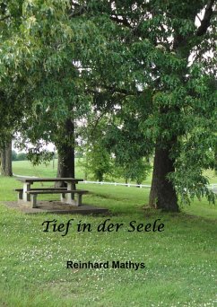 Tief in der Seele (eBook, ePUB) - Mathys, Reinhard