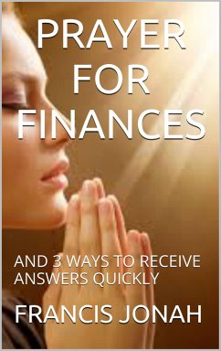 PRAYER FOR FINANCES (eBook, ePUB) - Jonah, Francis