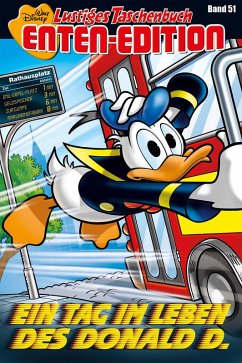 Cover Ein Tag im Leben des Donald D. / Lustiges Taschenbuch Enten-Edition Bd.51 (eBook, ePUB)