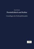 Persönlichkeit und Kultur Persönlichkeit und Kultur
