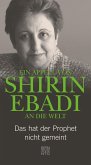 Ein Appell von Shirin Ebadi an die Welt (eBook, ePUB)