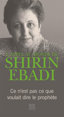 L'appel au monde de Shirin Ebadi (eBook, ePUB) - Ebadi, Shirin