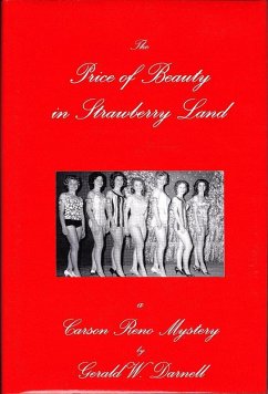 Price of Beauty in Strawberry Land (Carson Reno Mystery Series, #2) (eBook, ePUB) - Darnell, Gerald