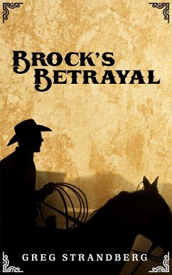 Brock's Betrayal (Mountain Man Series, #9) (eBook, ePUB) - Strandberg, Greg