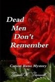 Dead Men Don't Remember (Carson Reno Mystery Series, #9) (eBook, ePUB) Dead Men Don't Remember (Carson Reno Mystery Series, #9) (eBook, ePUB)
