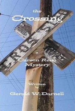 the Crossing (Carson Reno Mystery Series, #6) (eBook, ePUB) - Darnell, Gerald