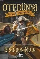 Ötedünya 2 - Isyan Tohumlari - Mull, Brandon