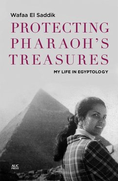 Protecting Pharaoh's Treasures - Heimlich, Rüdiger;El Saddik, Wafaa