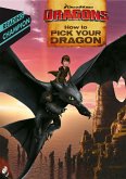 How to Pick Your Dragon How to Pick Your Dragon