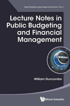 LECTURE NOTES IN PUBLIC BUDGETING AND FINANCIAL MANAGEMENT - William Duncombe