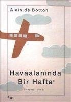 Havaalaninda Bir Hafta - de Botton, Alain