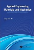 Applied Engineering, Materials and Mechanics - Proceedings of the 2016 International Conference (Icaemm 2016)