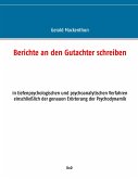 Berichte an den Gutachter schreiben