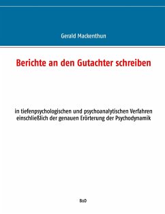 Berichte an den Gutachter schreiben - Mackenthun, Gerald