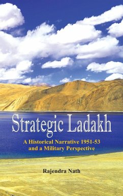 Strategic Ladakh - Nath, Rajendra