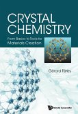 Crystal Chemistry: From Basics to Tools for Materials Creation