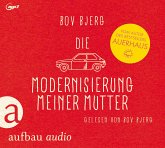 Die Modernisierung meiner Mutter Die Modernisierung meiner Mutter
