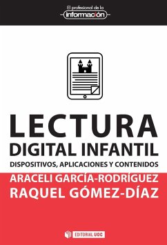 Lectura digital infantil : dispositivos, aplicaciones y contenidos - Gómez Díaz, Raquel; García-Rodríguez, Araceli; Gómez-Díaz, Raquel