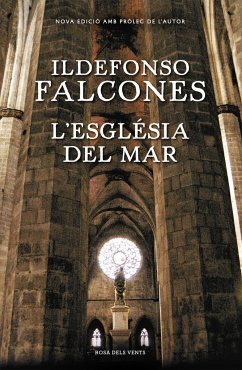 L'església del mar (edició commemorativa 10è aniversari) - Falcones, Ildefonso