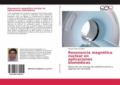 Resonancia magnética nuclear en aplicaciones biomédicas