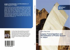 Legacy Transmigration and Revitalization of Public Spaces in Jaipur - Singh, Vibhor Mukul