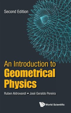 Introduction to Geometrical Physics, an (Second Edition) - Aldrovandi, Ruben; Pereira, Jose Geraldo