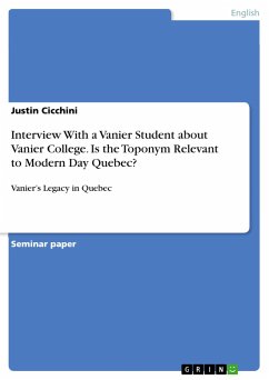Interview With a Vanier Student about Vanier College. Is the Toponym Relevant to Modern Day Quebec?