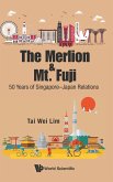 The Merlion and Mt. Fuji