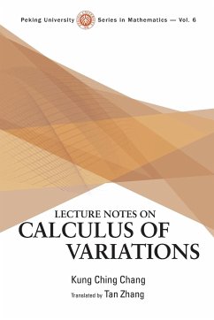 LECTURE NOTES ON CALCULUS OF VARIATIONS - Kung Ching Chang & Tan Zhang