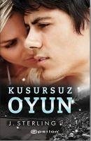 Kusursuz Oyun - J. Sterling