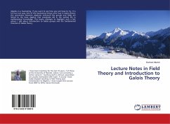 Lecture Notes in Field Theory and Introduction to Galois Theory