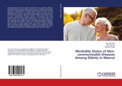 Morbidity Status of Non-communicable Diseases Among Elderly In Meerut - Kaur, Gurmeet;Bansal, Rahul;Gupta, Abhishek