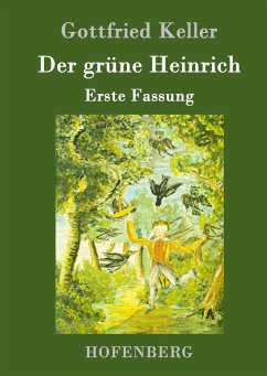 Der grüne Heinrich - Keller, Gottfried