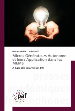 Micros Générateurs Autonome et leurs Application dans les MEMS - Meddad, Mounir;Cherif, Aida