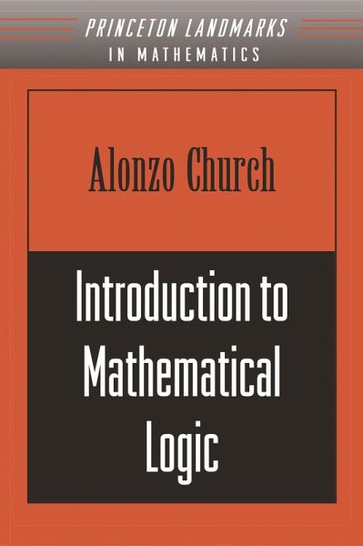 Introduction to Mathematical Logic (PMS-13), Volume 13 (eBook, PDF) Introduction to Mathematical Logic (PMS-13), Volume 13 (eBook, PDF)
