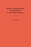 Degree of Approximation by Polynomials in the Complex Domain. (AM-9), Volume 9 (eBook, PDF)