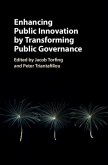 Enhancing Public Innovation by Transforming Public Governance (eBook, PDF)