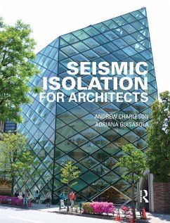 Seismic Isolation for Architects (eBook, PDF) - Charleson, Andrew; Guisasola, Adriana