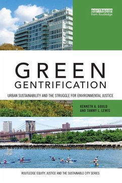 Green Gentrification (eBook, PDF) - Gould, Kenneth; Lewis, Tammy