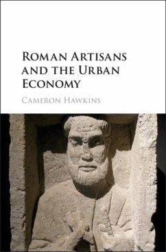 Roman Artisans and the Urban Economy (eBook, PDF) - Hawkins, Cameron
