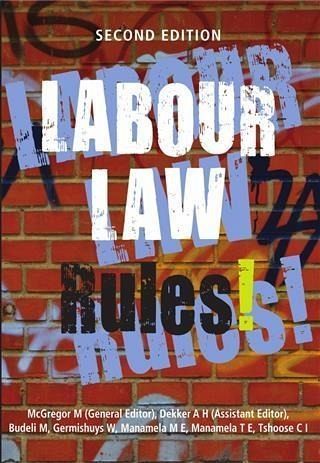 Labour Law Rules! Second Edition (eBook, PDF) Labour Law Rules! Second Edition (eBook, PDF)