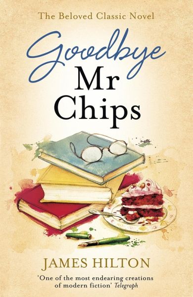 Goodbye Mr Chips (eBook, ePUB) Goodbye Mr Chips (eBook, ePUB)