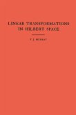 Introduction to Linear Transformations in Hilbert Space. (AM-4), Volume 4 (eBook, PDF)