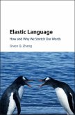 Elastic Language (eBook, PDF)
