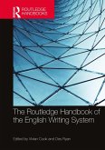 The Routledge Handbook of the English Writing System (eBook, PDF)
