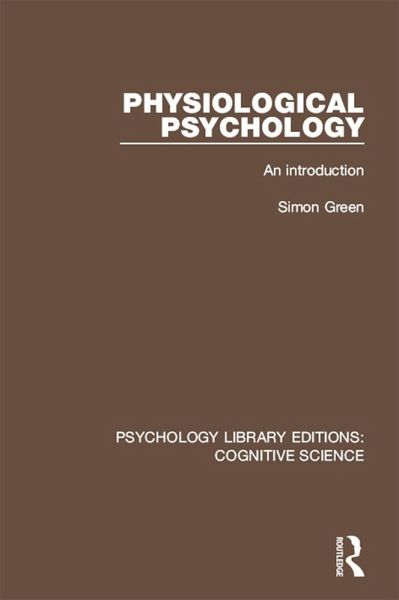 Physiological Psychology (eBook, PDF)