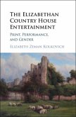 Elizabethan Country House Entertainment (eBook, PDF)