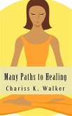 Many Paths to Healing (eBook, ePUB) Many Paths to Healing (eBook, ePUB)